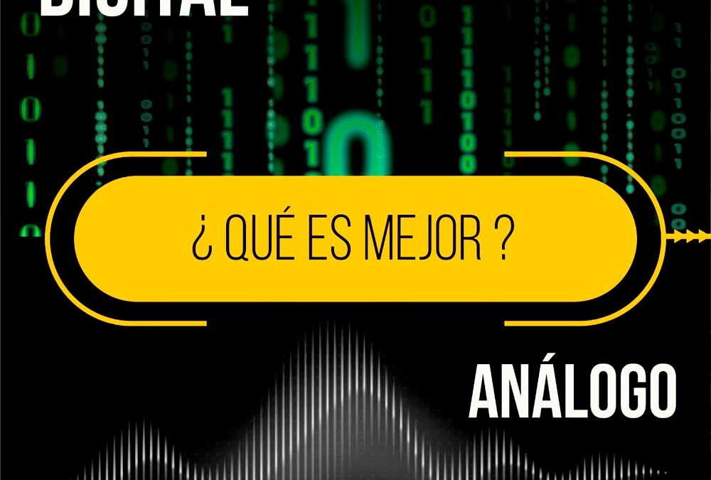 Análogo vs Digital, ¿Qué es mejor?